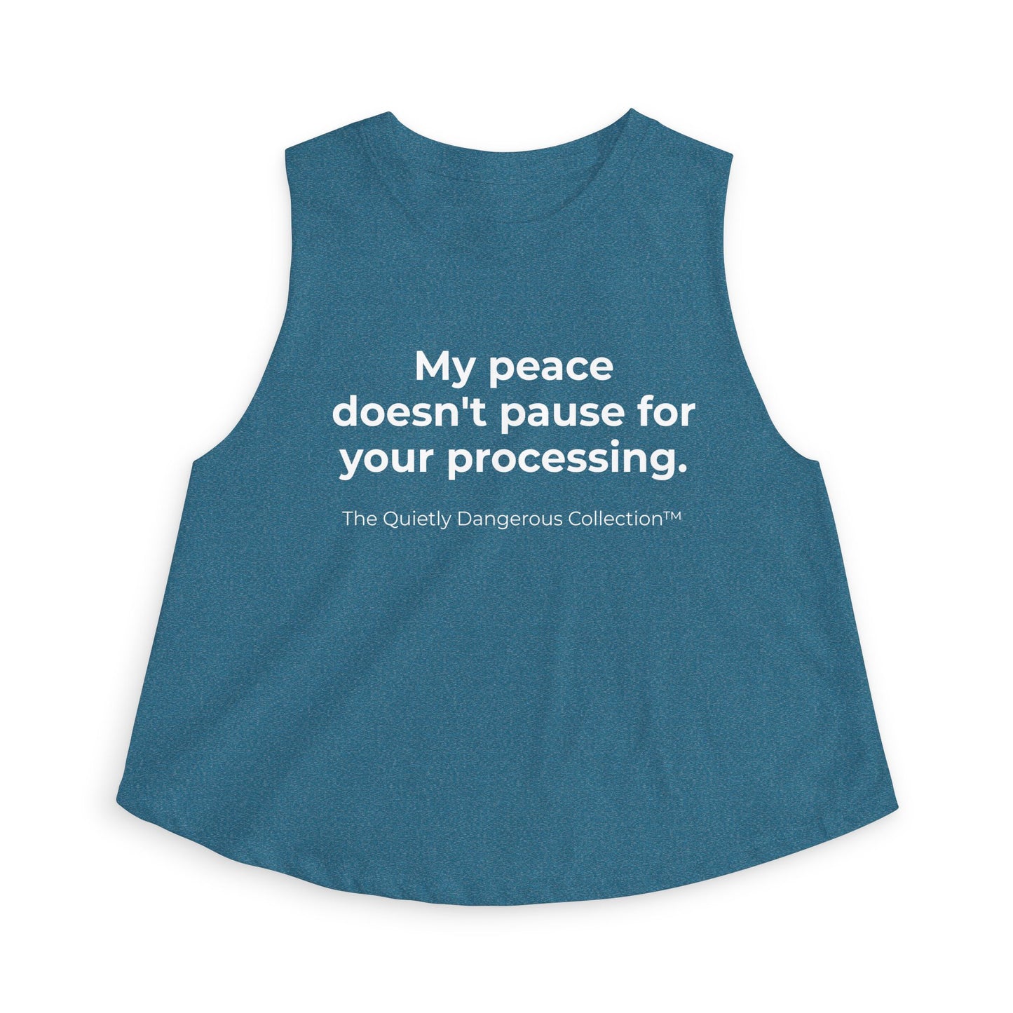 My Peace Doesn't Pause For Your Processing — Women's Crop Top
